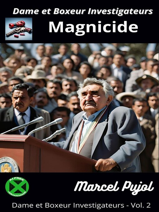 Title details for Dame et Boxer Investigateurs--Magnicide by Marcel Pujol - Available